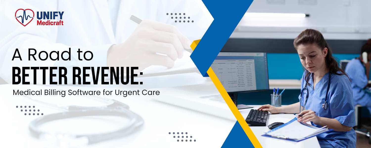 a-road-to-better-revenue-medical-billing-software-for-urgent-care